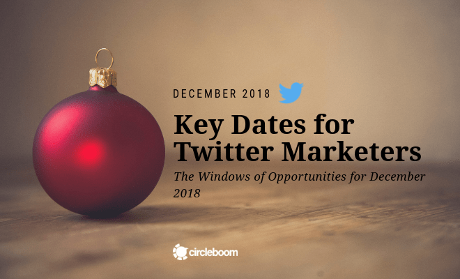 The Windows of Opportunities for December 2018