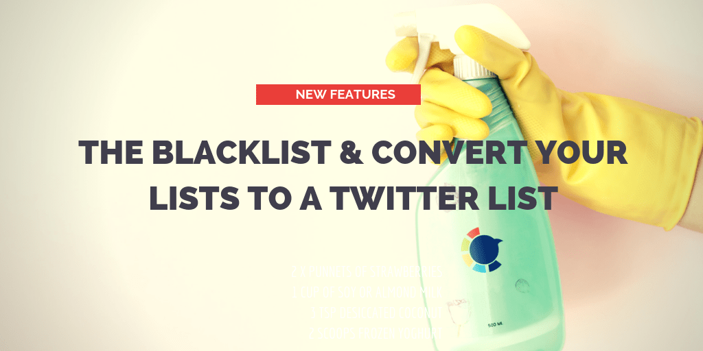 Featuring The Blacklist and Converting The Whitelist to Twitter Lists