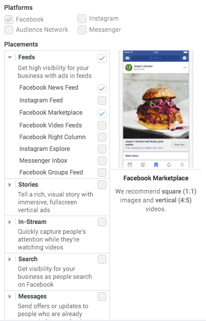 With Facebook Ads manager, you can select the platforms that your ads will be placed