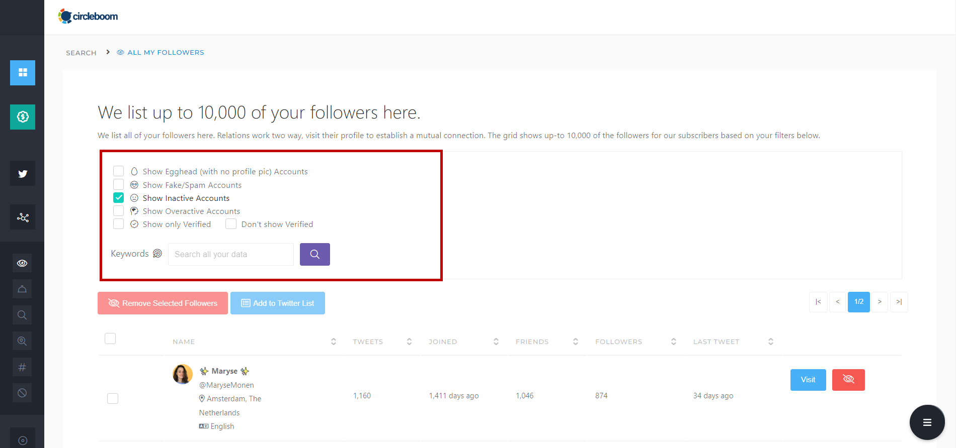 Circleboom Twitter quickly lists inactive Twitter followers for you.